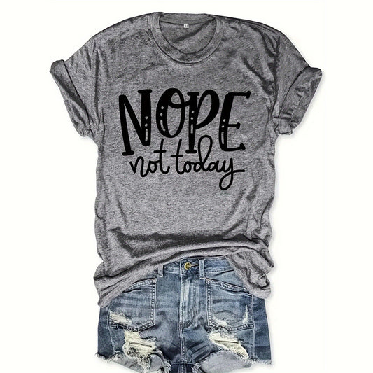Women’s Casual Slogan T-Shirt – ‘Nope Not Today’ Print