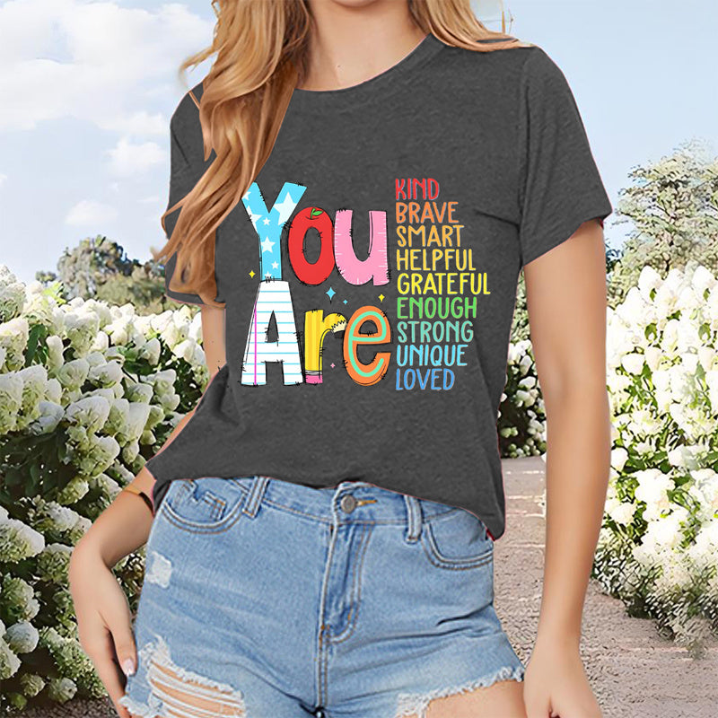 Empowering “You Are” Print Tee – Casual Short Sleeve for Women