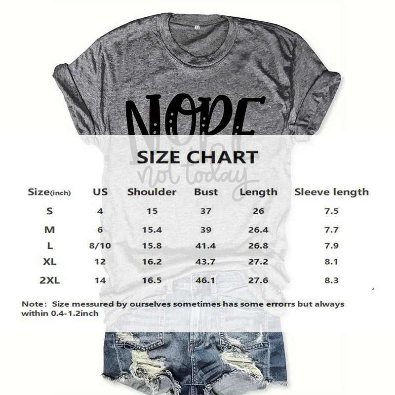 Women’s Casual Slogan T-Shirt – ‘Nope Not Today’ Print